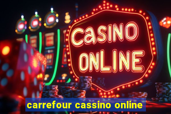 carrefour cassino online